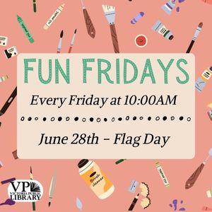 Fun Fridays, activities every Friday morning at 10:00am, Family Flag Day Craft