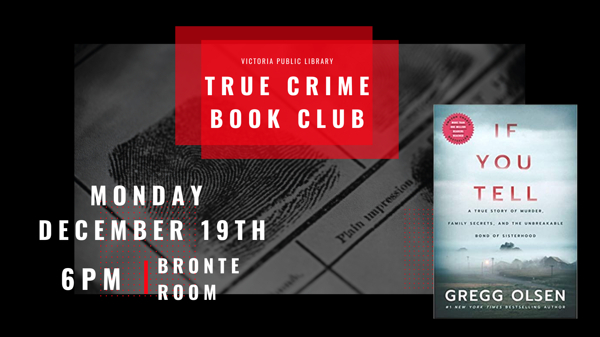True Crime Book Club, December 19th at 6pm, If you tell by Gregg Olsen