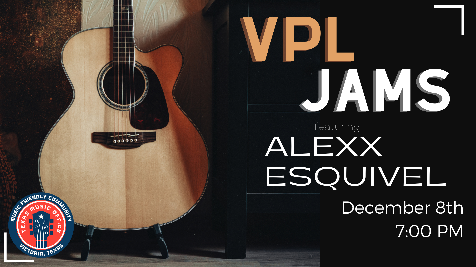 VPL Jams with Alexx Esquivel, December 8th at 7pm