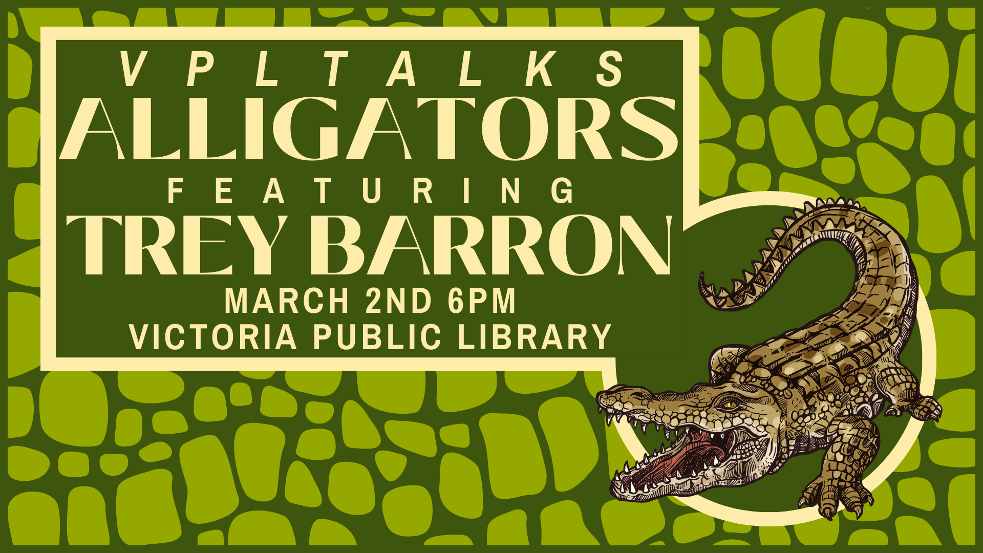 March 2nd VPL Talks with Trey Barron 6PM, Regional wildlife