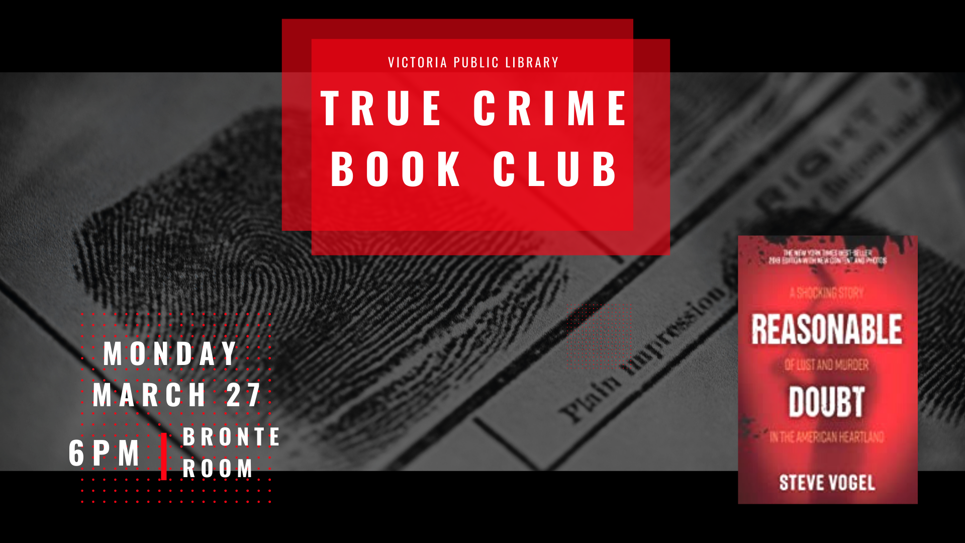 True Crime Book Club, March 27 at 6pm, Reasonable Doubt by Steve Vogel