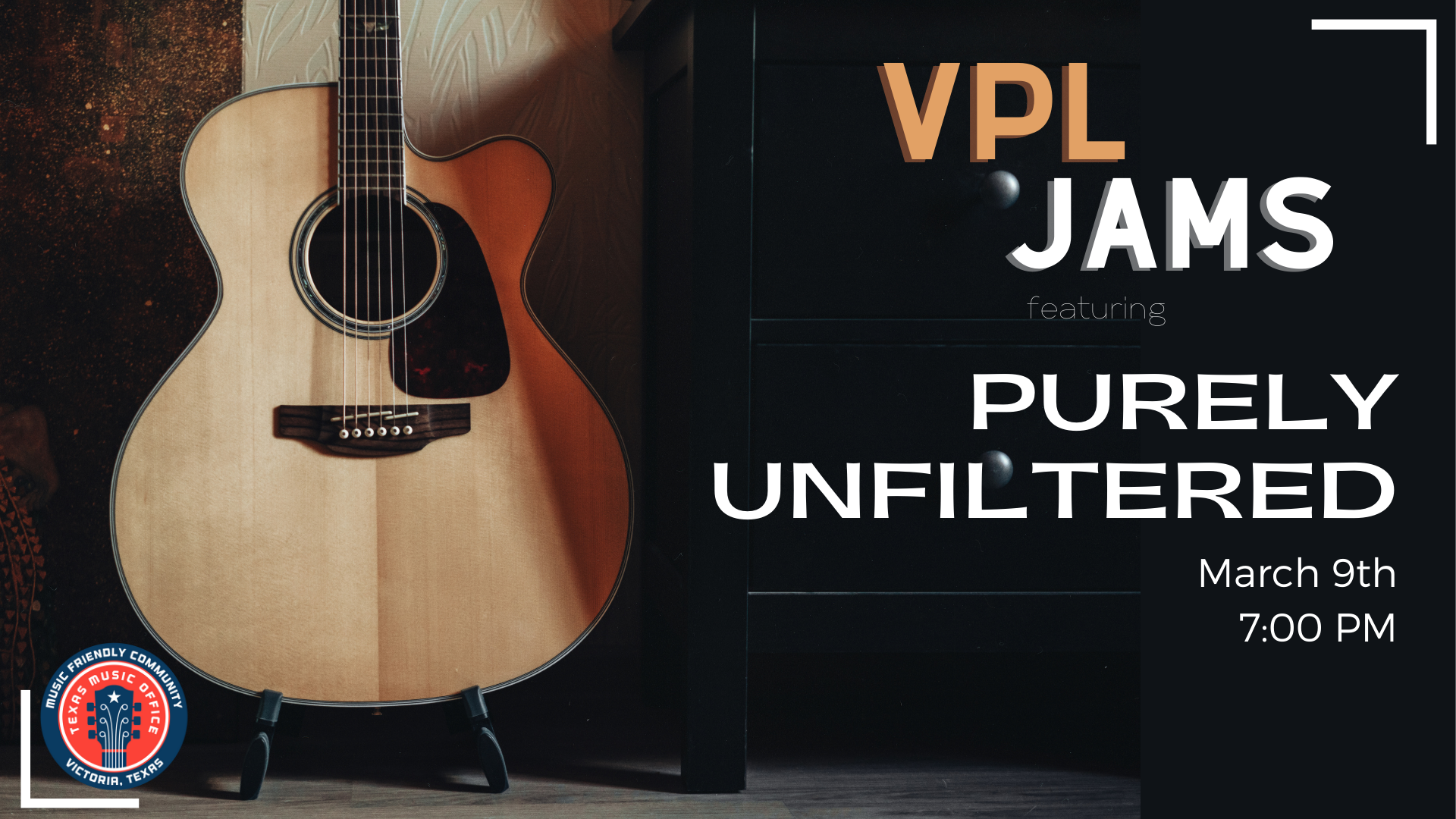 VPL Jams with Purely Unfiltered, March 9th at 7pm 