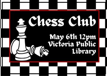 Chess Club, May 6th at 12pm