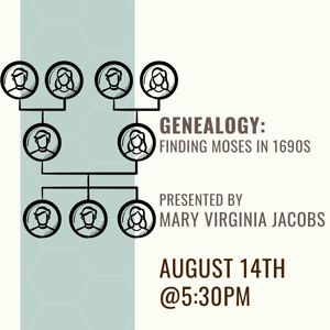 Genealogy with Mary Virginia Jacobs, August 14th at 5:30pm