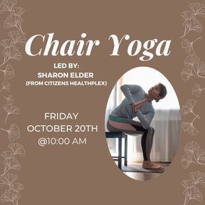 Chair Yoga, October 20th at 10am