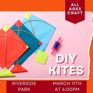 Kite Craft at Riverside Children's Park, March 11th at 4:00pm