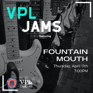 VPL Jams with Fountain Mouth, April 11th at 7:00pm, Victoria Public Library