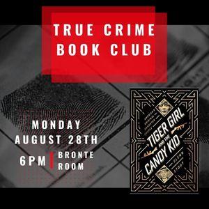 August 28th True Crime Book Club at 6pm