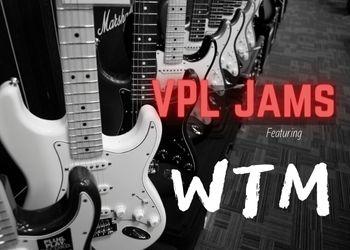 august 11th at 7pm, vpl jams with wtm