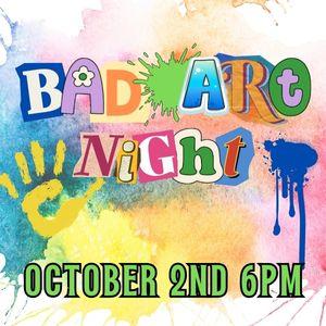 Bad Art Night, October 2nd at 6pm