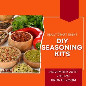 Adult Craft Night, DIY Seasoning Kits, November 20th at 6pm