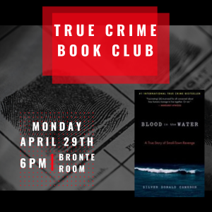 True Crime Book Club, April 29th at 6pm, Blood in the Water by Silver Donald Cameron