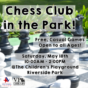 Chess Club in Riverside Park, May 18th at 10:00am