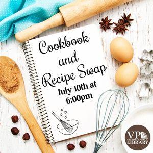 Cook Book and Recipe Swap, July 10th at 6:00pm, Victoria Public Library