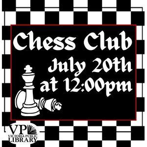 Chess Club, July 20th at 12pm, Victoria Public Library Bronte Room