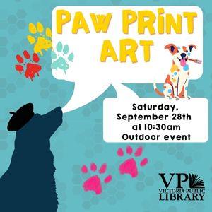 Paw Print Art, Saturday 28th at 10:30am