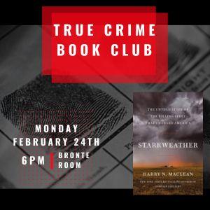 True Crime Book Club, February 24th at 6pm