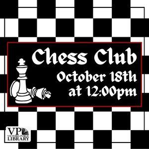 Chess Club, October 18th at 12pm, Open to all ages 