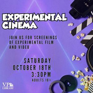 Experimental Cinema Club, October 18th at 3:30pm, Open to adults 18 years and older