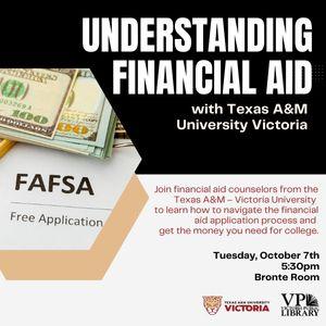 Financial Aid Workshop with Texas A&M University Victoria, October 7th at 5:30pm