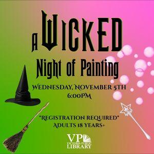 A Wicked Night of Painting, November 5th at 6:00PM, Registration Required