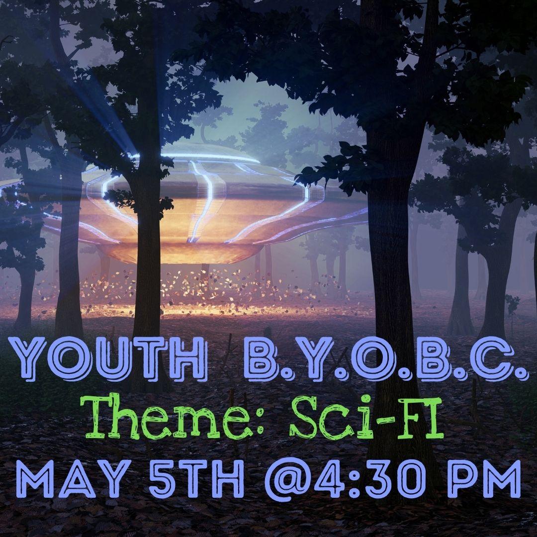 Youth B.Y.O.B.C. Scifi