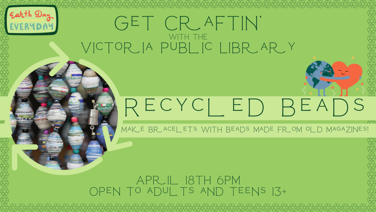 Get Crafting, Recycled Beads, April 18th at 6pm, Adults and Teens 13 years and older