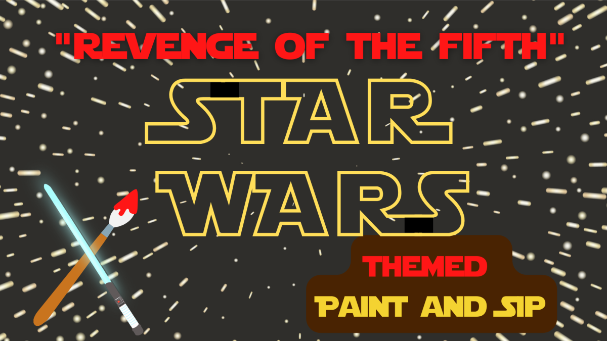 Star Wars "Revenge of the Fifth" Sip and Paint