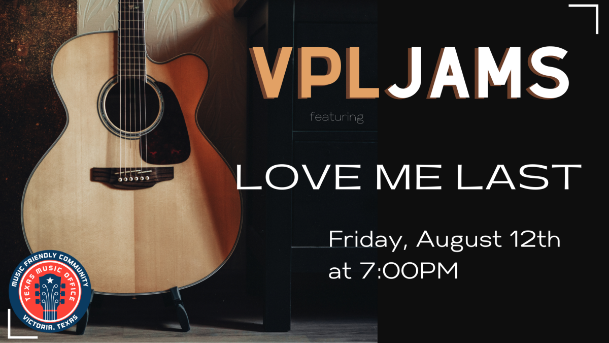 VPL Jams with Love Me Last, August 12th at 7pm