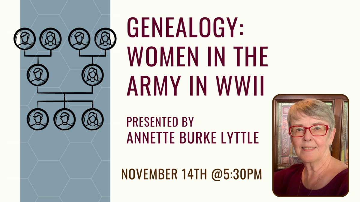 Genealogy: Women in the Army in World War II, November 14th at 5:30pm