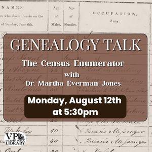 Genealogy with Martha Jones, August 12th at 5:30pm