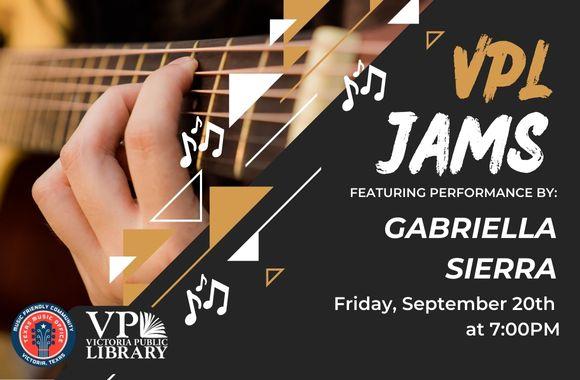 VPL Jams with Gabriella Sierra at 7pm