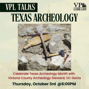 VPL Talks Texas Archeology October 3rd at 6pm