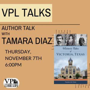 VPL Talks with Tamara Diaz, November 7th at 6:00pm