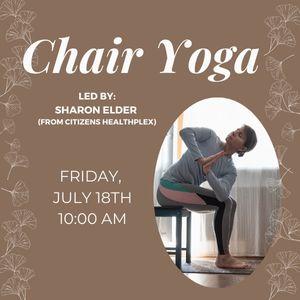 Fun Fridays, activities every Friday morning at 10:00am; Chair Yoga