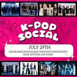 Kpop Social, July 29th at 5:30pm, Victoria Public Library 
