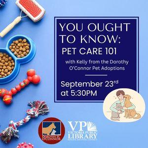 Pet Care 101, September 23rd at 5:30pm, Victoria Public Library 