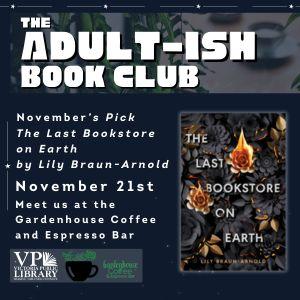 Adultish Book Club, November 21st at 6:00pm, Gardenhouse Coffee and Espresso Bar