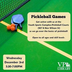 Pickleball Games, December 3rd at 5:30PM, Youth Sports Complex