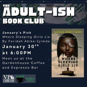 Adultish Book Club, January 30th at 6pm, Gardenhouse Coffee and Espresso Bar